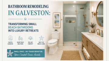 Bathroom Remodeling in Galveston: Transforming Small Beach Bathrooms into Luxury Retreats